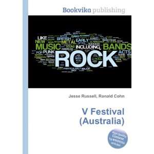  V Festival (Australia) Ronald Cohn Jesse Russell Books