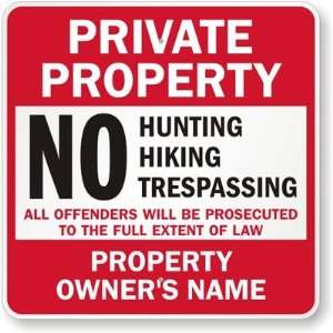  Private Property No Hunting Hiking Trespassing All 