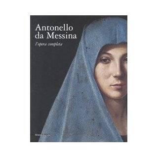 Antonello da Messina Lopera Completa (Italian Edition) by Mauro 
