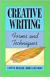 Creative Writing Forms and Techniques, (0844253650), Lavonne Mueller 