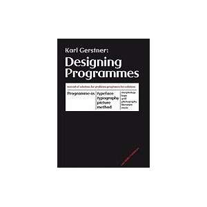 Designing Programmes (Revised) Karl Gerstner  Books