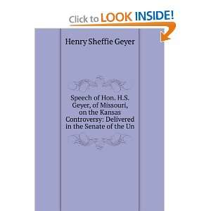    Delivered in the Senate of the Un Henry Sheffie Geyer Books