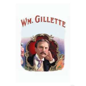  Wm. Gillette Cigar Label Giclee Poster Print, 24x32