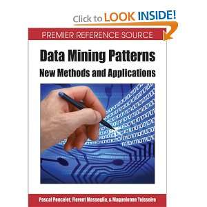  Data Mining Patterns New Methods and Applications Pascal 