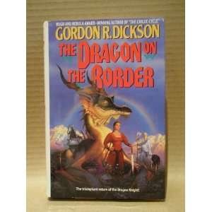The Dragon on the Border Gordon R. Dickson  Books