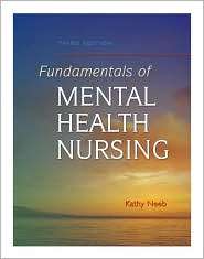 Fundamentals of Mental Health Nursing, (0803614012), Kathryn C. Neeb 