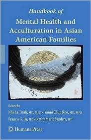 Handbook of Mental Health and Acculturation in Asian American Families 