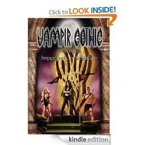 Vampir Gothic 6 Imperium der Schatten (German Edition) Martin Kay 