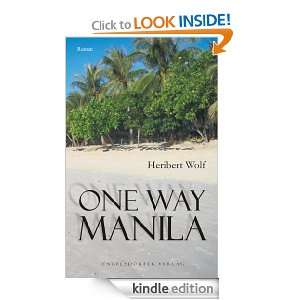 One Way Manila (German Edition) Heribert Wolf  Kindle 