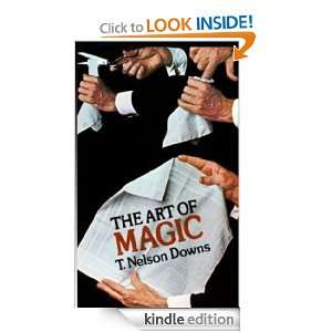 The Art of Magic Thomas Nelson Downs  Kindle Store