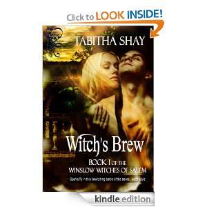 Witchs Brew (Winslow Witches of Salem) Tabitha Shay  