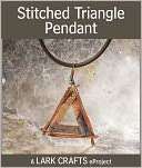Stitched Triangle Pendant eProject from Mixed Metal Jewelry Workshop 
