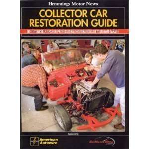  Restoration Guide By Hemmings Motor News: Hemmings Motor News: Books