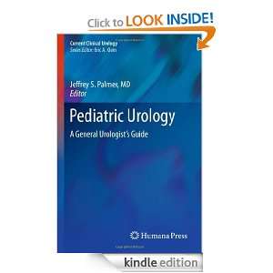   Urology: A General Urologists Guide (Current Clinical Urology