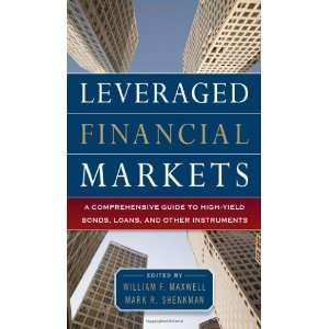 Leveraged Financial Markets A Comprehensive Guide to Loans, Bonds 