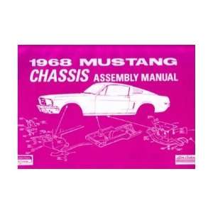  1968 FORD MUSTANG Chassis Assembly Manual Book: Everything 