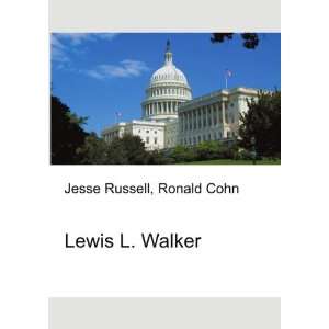  Walker Lewis Ronald Cohn Jesse Russell Books