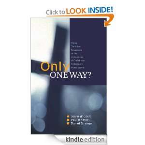 Only One Way? Gavin DCosta  Kindle Store