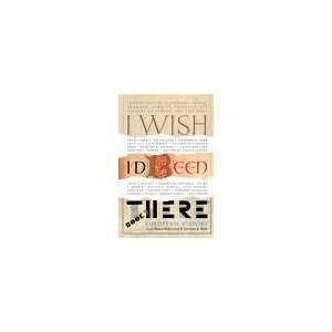  I Wish Id Been ThereÂ®, Book Two European History (I 