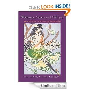 Dharma, Color, and Culture: New Voices in Western Buddhism [Kindle 