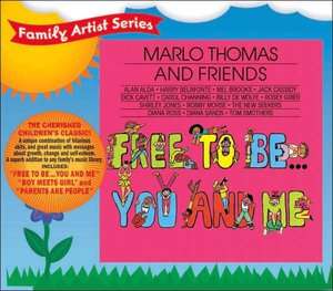 BARNES & NOBLE  Free to Be You and Me by Arista, Marlo Thomas