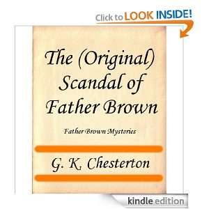 The (Original) Scandal of Father Brown G K Chesterton  
