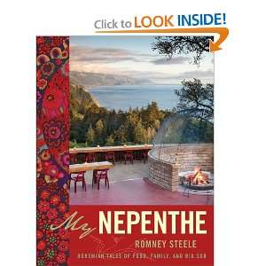  My Nepenthe Bohemian Tales of Food, Family, and Big Sur 