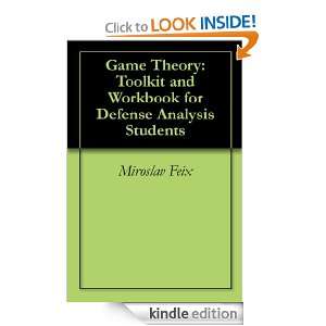 Game Theory Toolkit and Workbook for Defense Analysis Students 