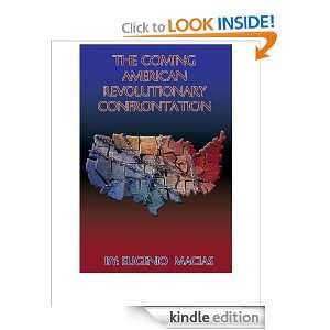 The Coming American Revolutionary Confrontation Eugenio Macias 
