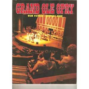    Grand Ole Opry Wsm Picture History Book Jerry Strobel Books