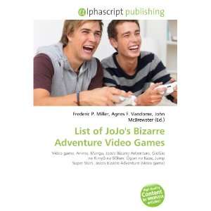    List of JoJos Bizarre Adventure Video Games (9786132712110) Books