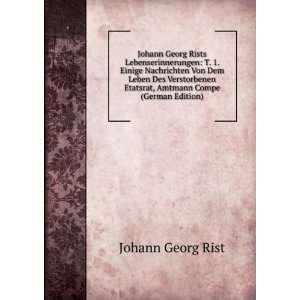   Etatsrat, Amtmann Compe (German Edition): Johann Georg Rist: Books