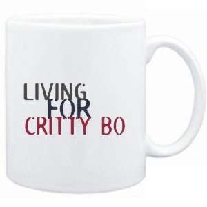    Mug White  living for Critty Bo  Drinks