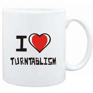  Mug White I love Turntablism  Music