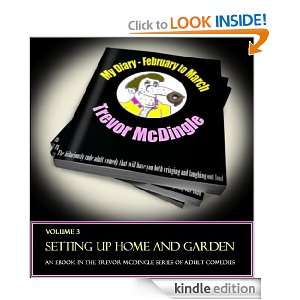 My Diary   volume 3 Setting up home and garden Trevor McDingle 