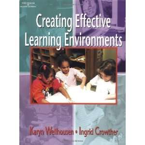   Effective Learning Environments [Paperback] Karyn Wellhousen Books