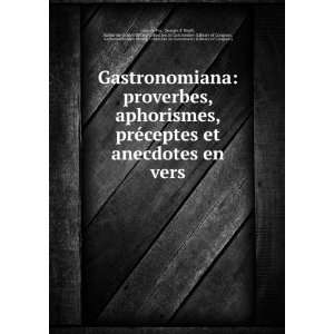 , prÃ©ceptes et anecdotes en vers: Georges d Heylli, Katherine 