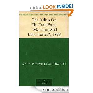   Lake Stories, 1899 Mary Hartwell Catherwood  Kindle