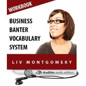  Business Banter Vocabulary System: Speed Learning Now 
