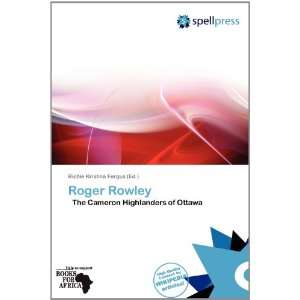  Roger Rowley (9786138502241) Richie Krishna Fergus Books