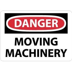 Danger, Moving Machinery, 10X14, Adhesive Vinyl  