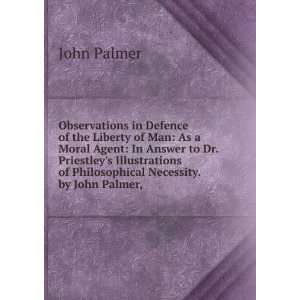   of Philosophical Necessity. by John Palmer, . John Palmer Books