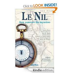 Le Nil, aux sources du mystère (French Edition) Collectif  