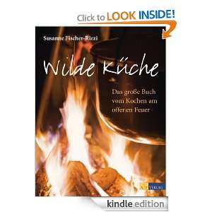Start reading Wilde Küche on your Kindle in under a minute . Dont 
