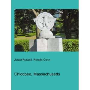  Chicopee, Massachusetts Ronald Cohn Jesse Russell Books