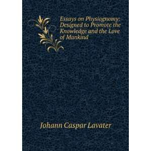   the Knowledge and the Love of Mankind Johann Caspar Lavater Books