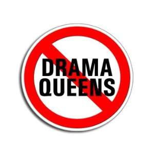 NO DRAMA QUEENS   Window Bumper Laptop Sticker