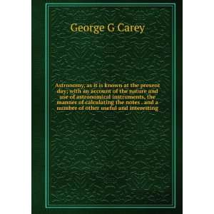   of other useful and interesting George G Carey  Books