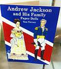 Tom Tierney Paper Doll Book Andrew Jackson & His Family