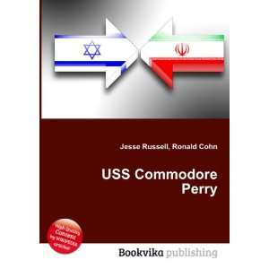  USS Commodore Perry Ronald Cohn Jesse Russell Books